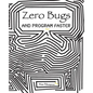 Zero Bugs and Program Faster - Paperback