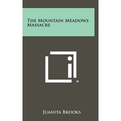 The Mountain Meadows Massacre - Hardcover