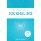 The Ultimate Guide to Journaling [LARGE PRINT EDITION] - Paperback