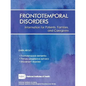 Frontotemporal Disorders: Information for Patients, Families, and Caregivers (Revised February 2017) - Paperback