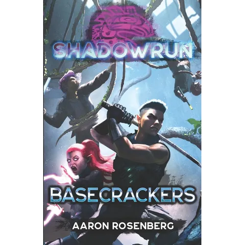 Shadowrun: Basecrackers - Paperback