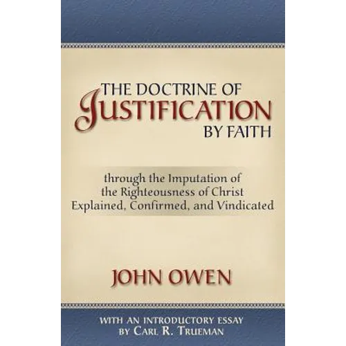 The Doctrine of Justification by Faith - Paperback