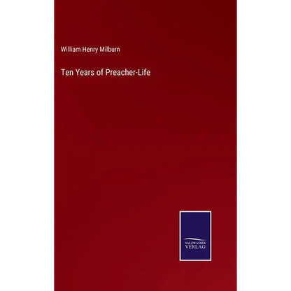 Ten Years of Preacher-Life - Hardcover