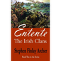 Entente: The Irish Clans Book Two in the Series - Paperback
