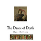 The Dance of Death: Danse Macabre - Paperback
