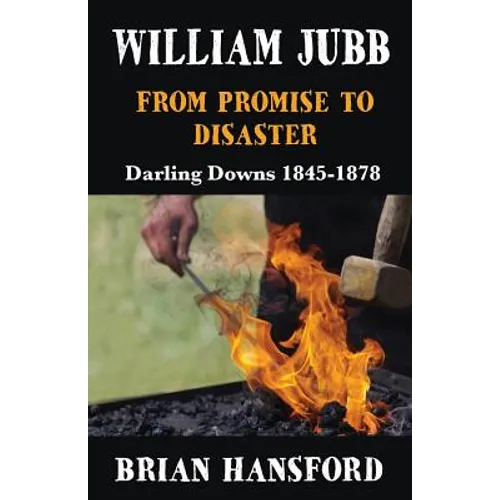 William Jubb: From Promise to Disaster - Paperback