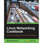Linux Networking Cookbook - Paperback