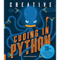Creative Coding in Python: 30+ Programming Projects in Art, Games, and More - Paperback