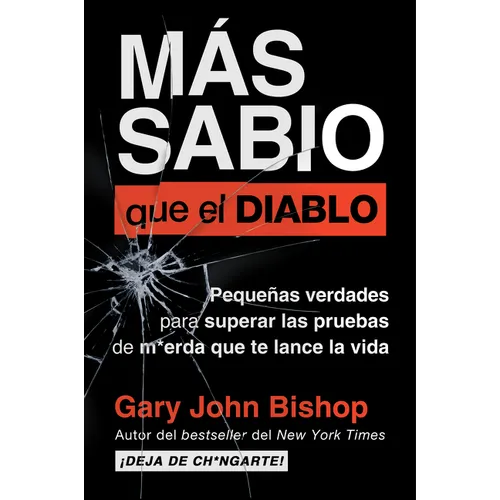 Wise as F*ck \ Más sabio que el diablo (Spanish edition) - Paperback