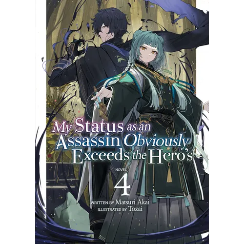 My Status as an Assassin Obviously Exceeds the Hero's (Light Novel) Vol. 4 - Paperback