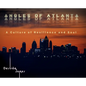 Angles of Atlanta: A Culture of Resilience and Soul - Hardcover