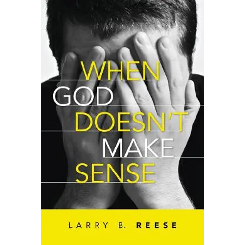 When God Doesn't Make Sense - Paperback