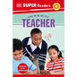DK Super Readers Level 1 a Day in the Life of a Teacher - Hardcover