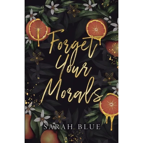 Forget Your Morals (Discreet) - Paperback