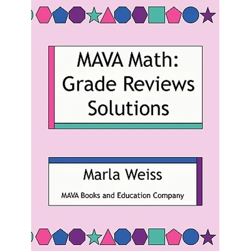 MAVA Math: Grade Reviews Solutions - Paperback