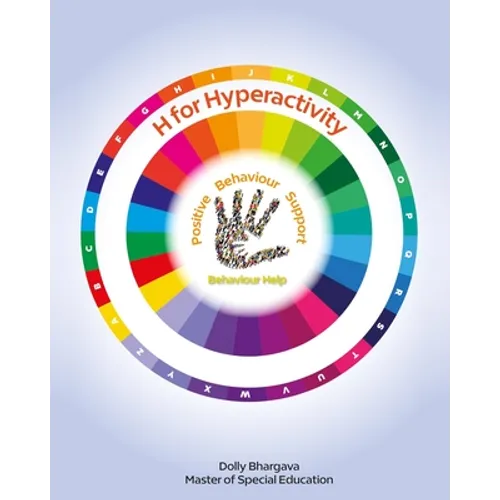 H for Hyperactivity: Positive Behaviour Support - Paperback