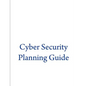 Cyber Security Planning Guide - Paperback