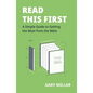 Read This First: A Simple Guide to Getting the Most from the Bible - Paperback