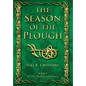 The Season of the Plough - Hardcover