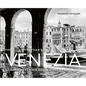 Venezia: Through a Venetian's Eye - Hardcover