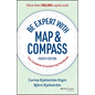 Be Expert with Map and Compass: The Complete Orienteering Handbook - Paperback