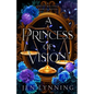A Princess of Vision: A Great Balance World Novel - Paperback