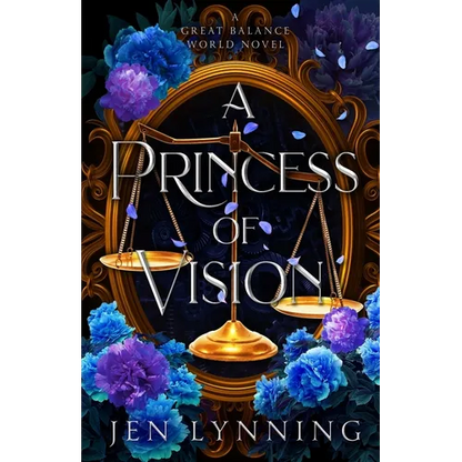 A Princess of Vision: A Great Balance World Novel - Paperback