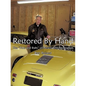 Restored by Hand: The "Nuts and Bolts" of Porsche 356 Restoration - Paperback