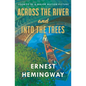 Across the River and Into the Trees - Paperback
