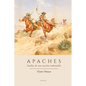 Apaches: Huellas de Una Nación Indomable - Paperback