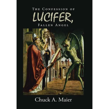 The Confession of Lucifer, Fallen Angel - Hardcover