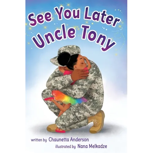 See You Later Uncle Tony - Hardcover
