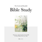 The Good and Beautiful Bible Study Vol 1 (Hc) - Hardcover