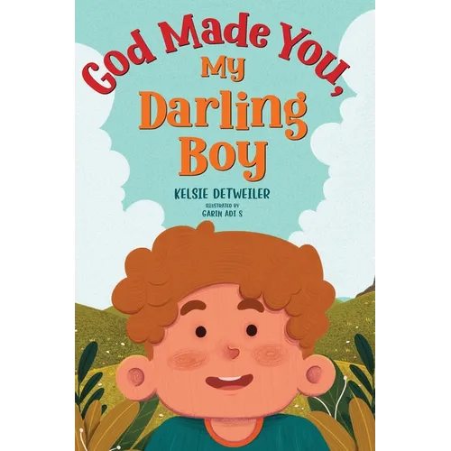 God Made You, My Darling Boy - Hardcover