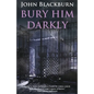Bury Him Darkly - Paperback