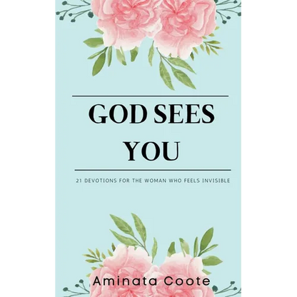 God Sees You: 21 Devotions for the Woman Who Feels Invisible - Paperback
