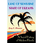 Land of Sunshine, State of Dreams: A Social History of Modern Florida - Paperback