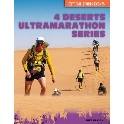 4 Deserts Ultramarathon Series - Library Binding