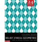 Relief Stress Geometric Coloring Books: Stress relief coloring books for adults with 24 Stunning Geometric Grayscale Images - Paperback