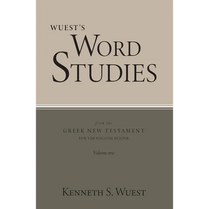 Word Studies in the Greek New Testament, volume 1 - Paperback