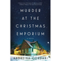 Murder at the Christmas Emporium - Hardcover