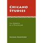 Chicano Studies: The Genesis of a Discipline - Paperback