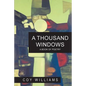 A Thousand Windows: A Book of Poetry - Paperback