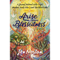 Arise to Blessedness: A Journal Retreat with Eight Modern Saints Who Lived the Beatitudes - Paperback