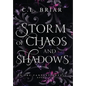 Storm of Chaos and Shadows - Hardcover