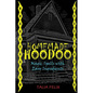 Homemade Hoodoo: Magic Spells with Easy Ingredients - Paperback