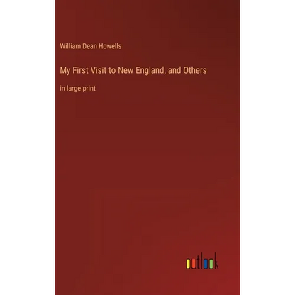 My First Visit to New England, and Others: in large print - Hardcover