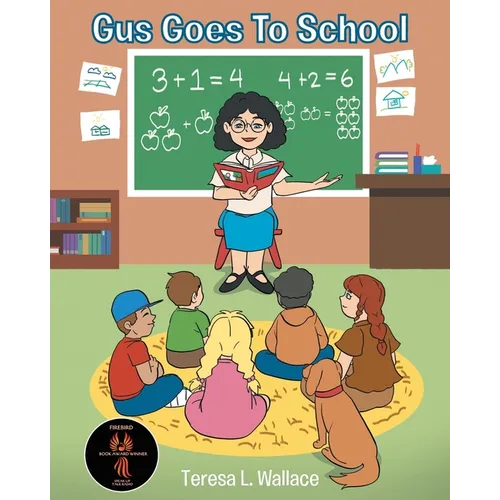 Gus Goes To School - Paperback