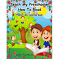 Teach My Preschooler How To Read: Phonics abc Coloring Book - Paperback