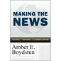 Making the News: Politics, the Media, and Agenda Setting - Paperback